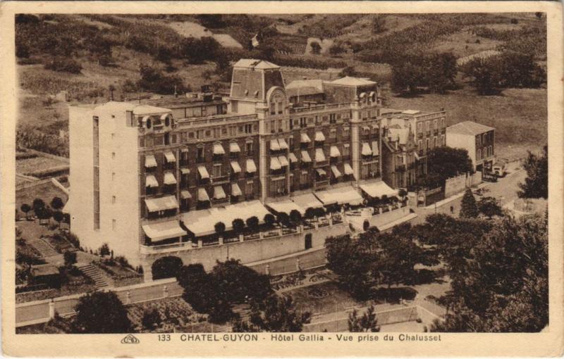 Carte postale ancienne Chatel-Guyon Hotel Gallia