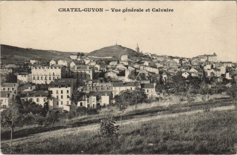 Carte postale ancienne Chatel-Guyon vue generale