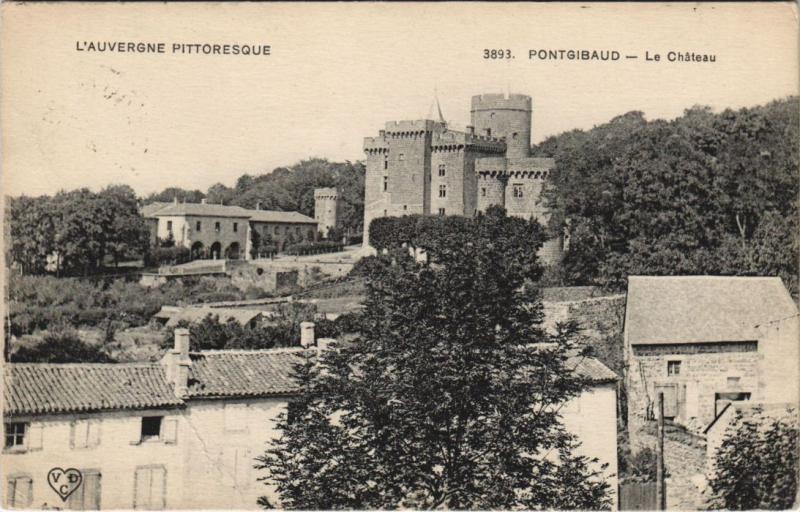 Carte postale ancienne Pontgibaud Le Chateau à Pontgibaud