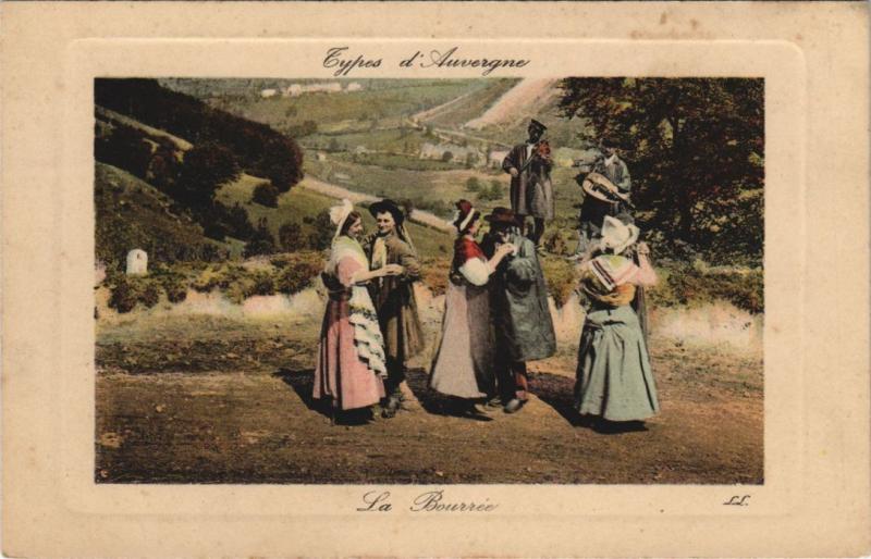 Carte postale ancienne Types d'Auvergne - La Bourree