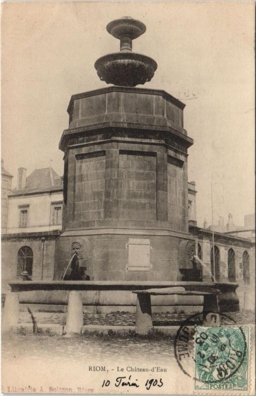 Carte postale ancienne Riom Le Chateau-d'Eau