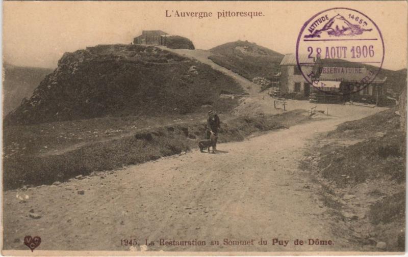 Carte postale ancienne La Restauration au Sommet du Puy de Dome