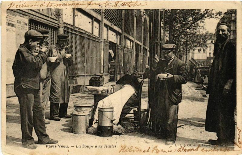 Carte postale ancienne Paris Vecu. La Soupe aux Halles