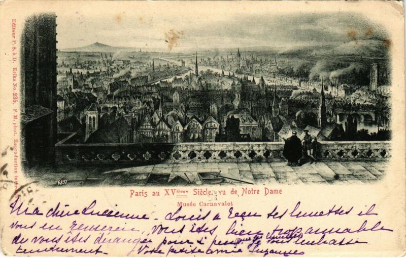 Carte postale ancienne Paris 4e au XVIe siecle vu de Notre Dame à Paris 4e