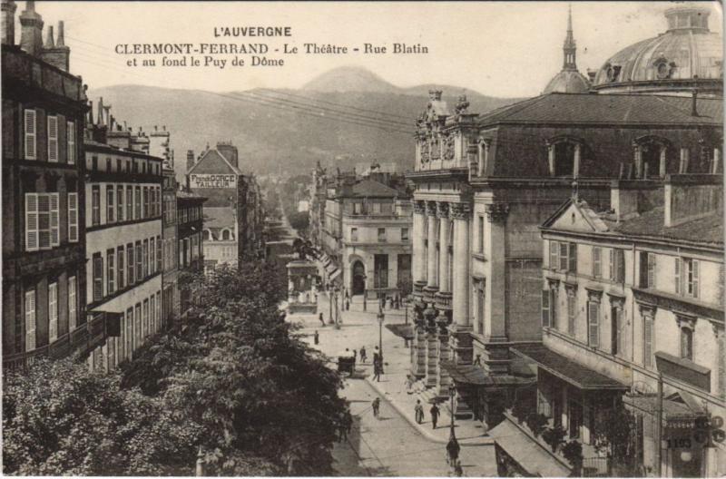 Carte postale ancienne Clermont Ferrand le Theatre,le Theatre,Rue Blatin à Clermont-Ferrand