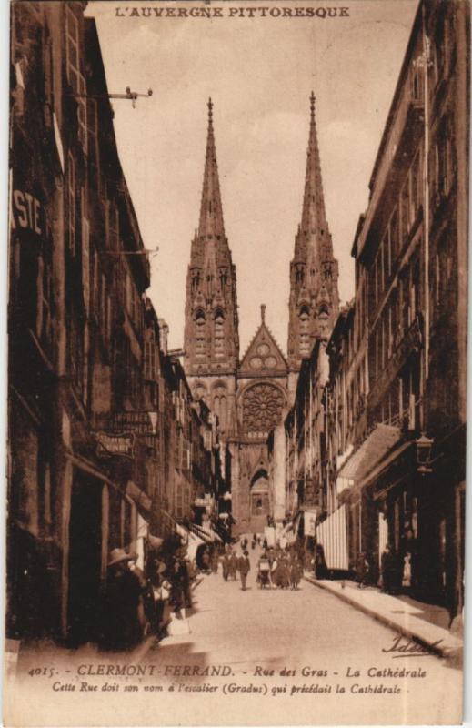 Carte postale ancienne Clermont Ferrand Rue des Gras et la Cathedrale à Clermont-Ferrand