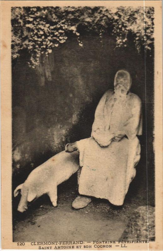 Carte postale ancienne Clermont Ferrand Fontaine Petrifiante, Saint-Antoine et son Cochon à Clermont-Ferrand