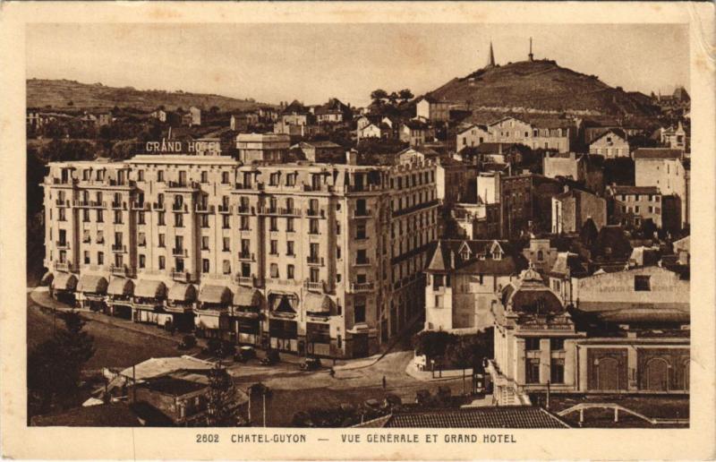 Carte postale ancienne Chatel-Guyon vue generale et Grand Hotel
