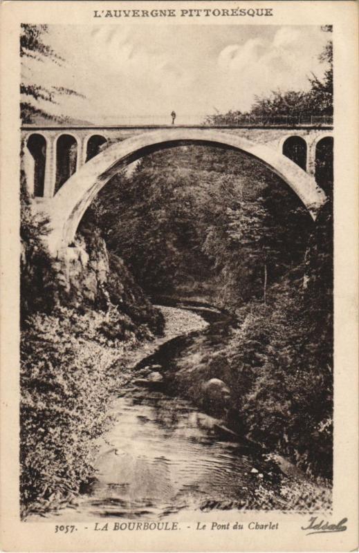 Carte postale ancienne La Bourboule Le Pont du Charlet à La Bourboule