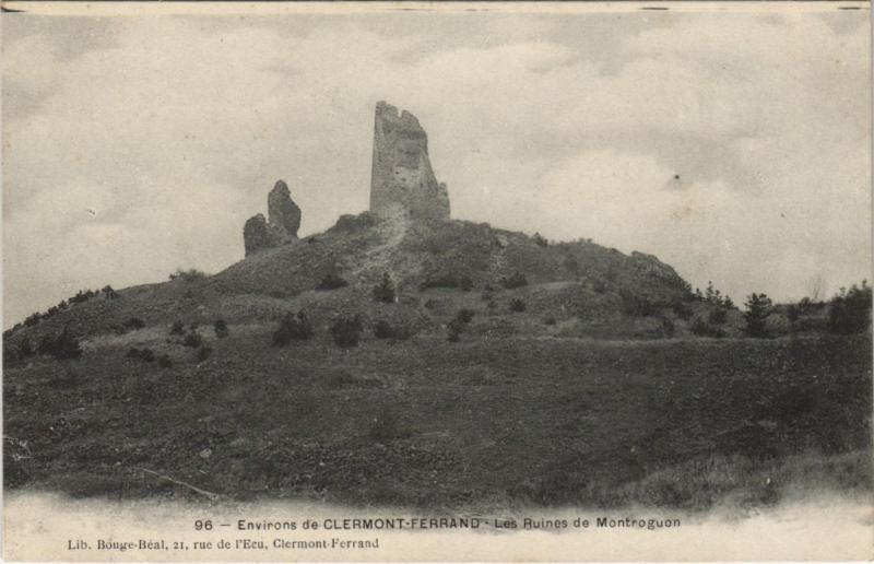 Carte postale ancienne Clermont-Ferrand Environs - Les Ruines de Montroguon à Clermont-Ferrand