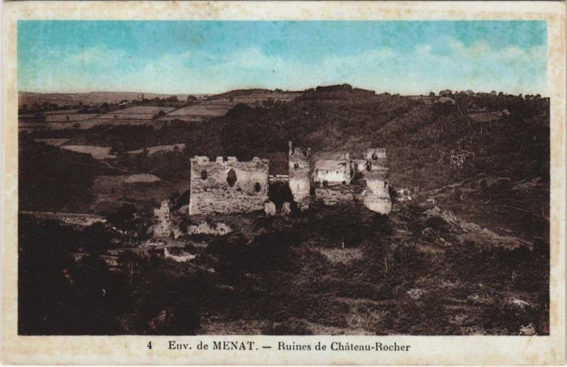 Carte postale ancienne Menat Environs - Ruines de Chateau-Rocher à Menat