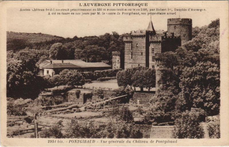 Carte postale ancienne Pontgibaud Vue Generale du Chateau de Pontgibaud à Pontgibaud