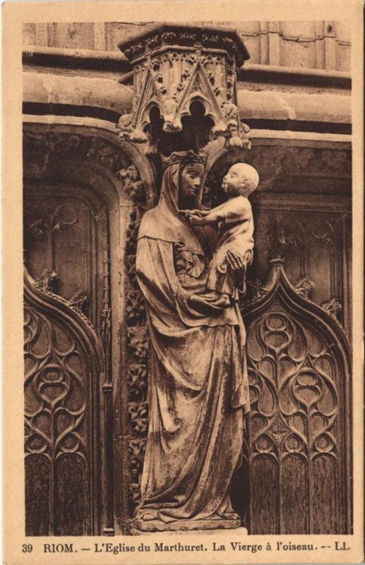 Carte postale ancienne Riom L'Eglise du Marthuret - La Vierge a l'Oiseau à Thuret