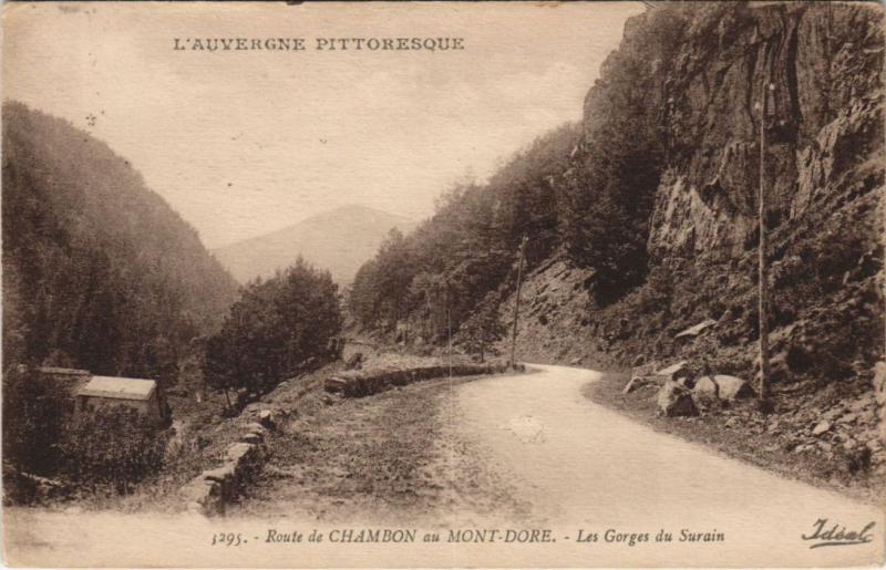 Carte postale ancienne Route de Chambon au Mont-Dore - Les Gorges du Surain à Mont-Dore