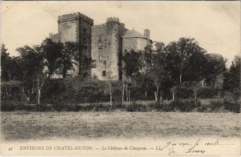 Carte postale ancienne Chatel-Guyon Environs - Le Chateau de Chazeron
