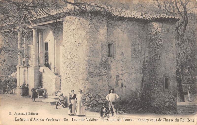 Carte postale ancienne Environs D'Aix En Provence - Ecole De Valabre - Les 4 Tours - Rendez Vous à Aix-en-Provence