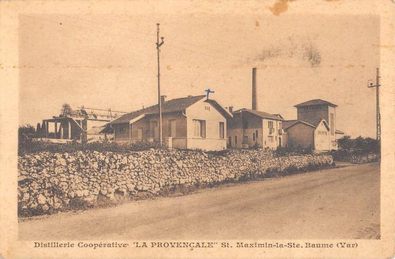 Carte postale ancienne Saint Maximin La Sainte Baume - La Provencale - Distillerie Cooperative à Saint-Maximin-la-Sainte-Baume