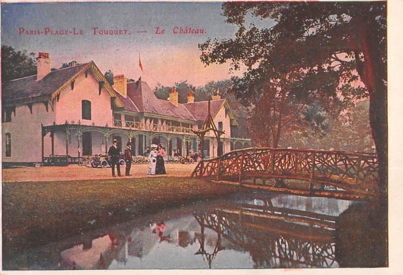 Carte postale ancienne Paris Plage - Le Touquet - Le Chateau