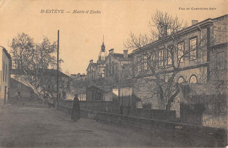 Carte postale ancienne Saint Esteve - Mairie Et Ecoles - éditeur J.fau et Campistro - cpa rare à Saint-Estève