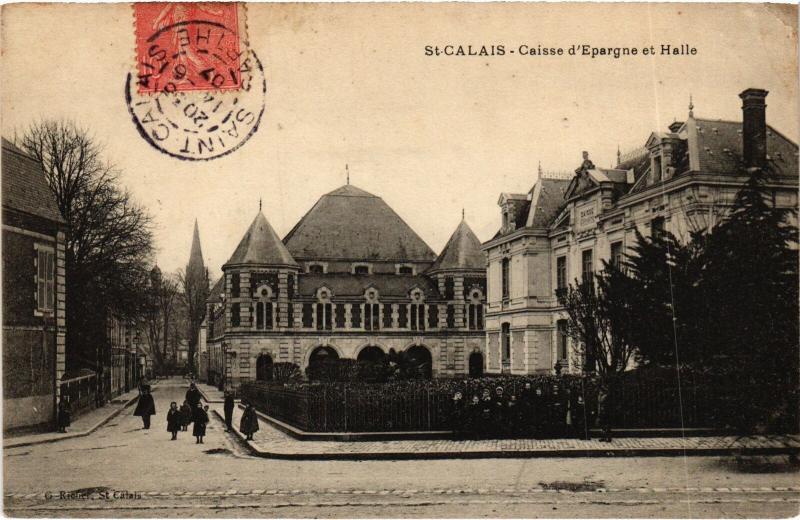 Carte postale ancienne St Calais Caisse d'Epargne et Halle
