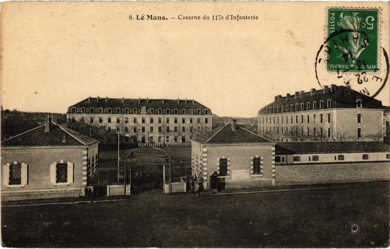 Carte postale ancienne Le Mans Caserne du 117e d'Infanterie au Mans