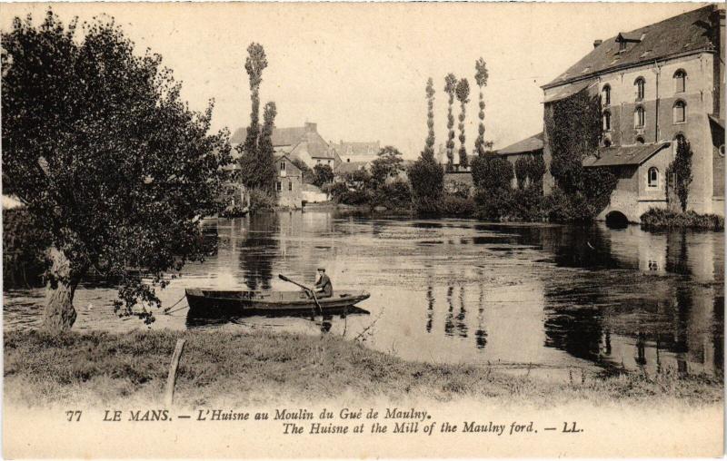 Carte postale ancienne Le Mans Huisne au Moulin du Gue de Maulny au Mans