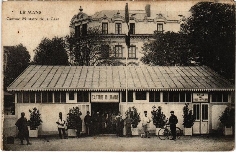 Carte postale ancienne Le Mans Cantine Militaire de la Gare au Mans