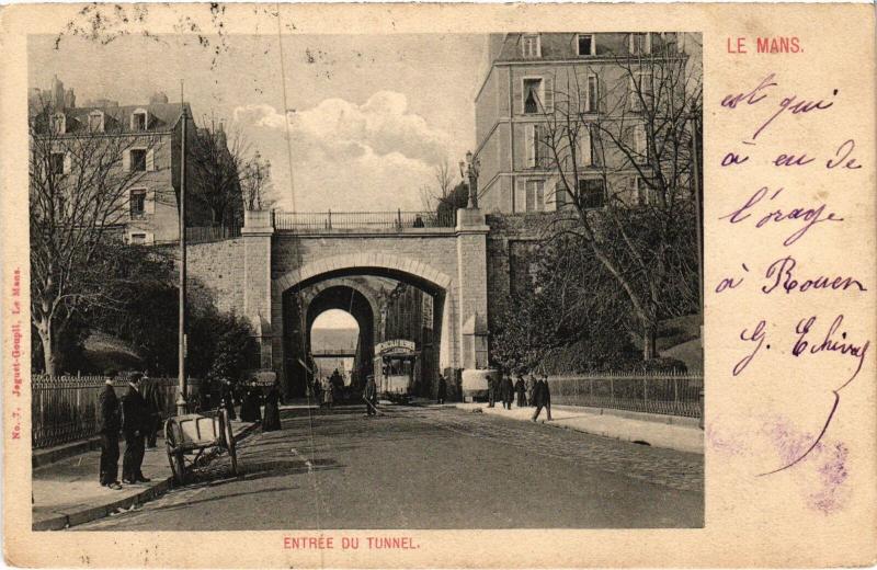 Carte postale ancienne Le Mans entree du Tunnel au Mans