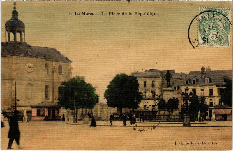 Carte postale ancienne Le Mans Place de la Republique au Mans