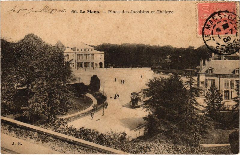 Carte postale ancienne Le Mans Place des Jacobins et Theatre au Mans