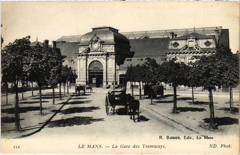 Carte postale ancienne Le Mans Gare des Trams au Mans