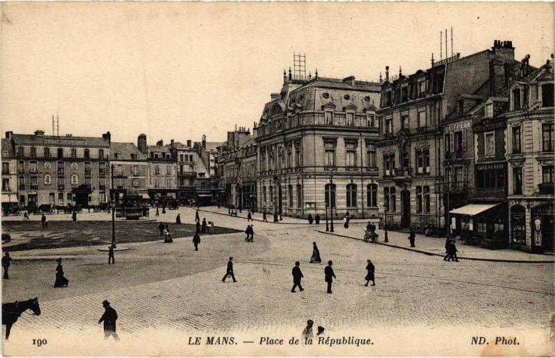 Carte postale ancienne Le Mans Place de la Republique au Mans