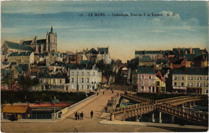 Carte postale ancienne Le Mans la Cathedrale Pont en X et Tunnel au Mans