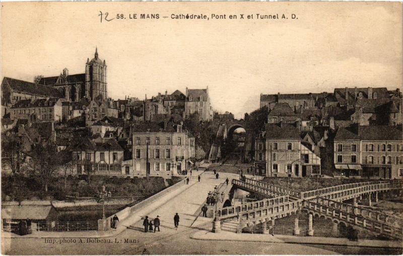 Carte postale ancienne Le Mans la Cathedrale Pont en X et Tunnel au Mans