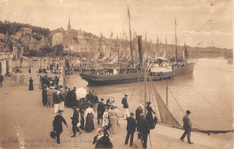 Carte postale ancienne Trouville - Depart Du Bateau Du Havre - Le Rapide