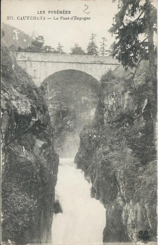 Carte postale ancienne Le pont d'Espagne à Cauterets