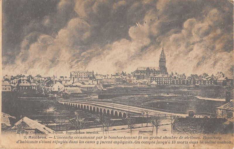 Carte postale ancienne Mezieres - L'Incendie Occasionne Par Le Bombardement Fit Un Grand Nombre