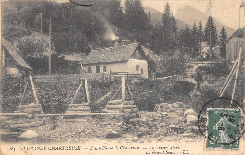 Carte postale ancienne La Grande Chartreuse - Saint Pierre De Chartreuse - Le Guiers Mort à Saint-Pierre-de-Chartreuse