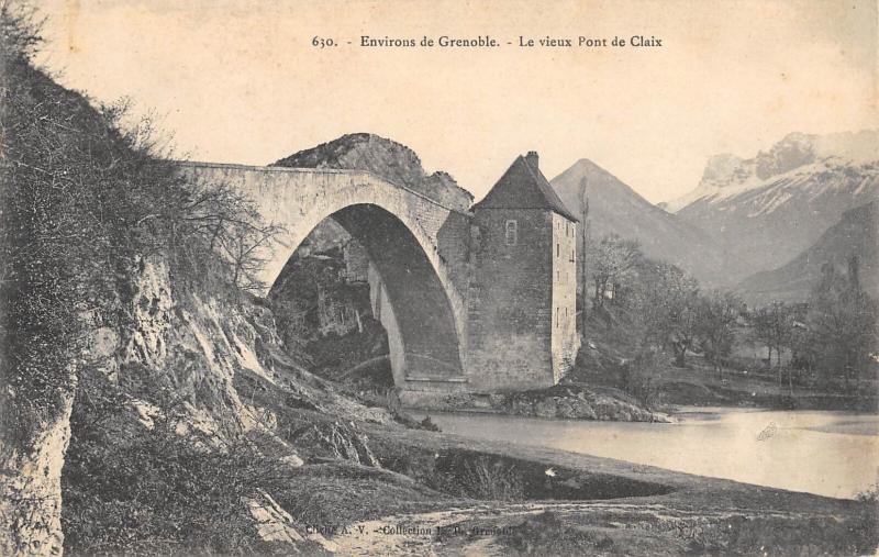 Carte postale ancienne Environs De Grenoble - Le Vieux Pont De Claix à Claix