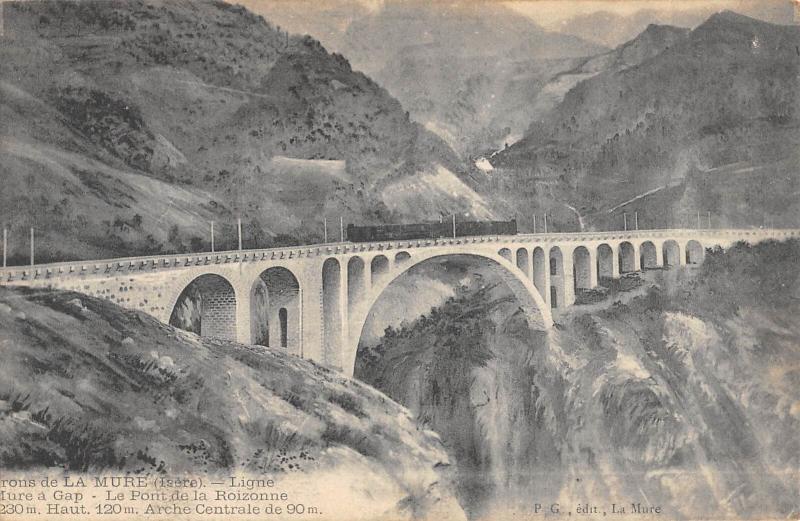 Carte postale ancienne Env.de La Mure - Ligne De Mure A Gap - Le Pont De La Roizonne à La Mure