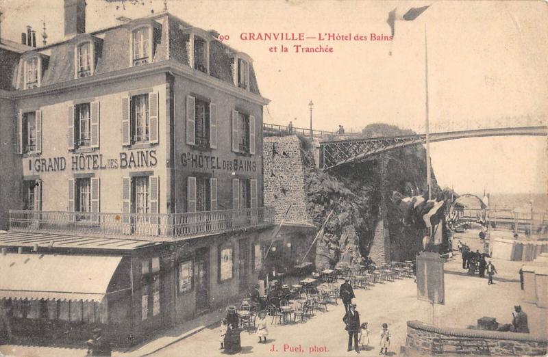 Carte postale ancienne Granville - L'Hotel Des Bains Et La Tranchee à Granville