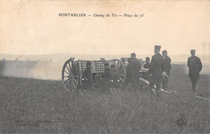 Carte postale ancienne Pontarlier - Champ De Tir - Piece De 75 à Pontarlier