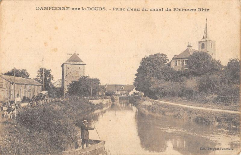 Carte postale ancienne Dampierre Sur Le Doubs - Prise D'Eau Du Canal Du Rhone Au Rhin à Dampierre-sur-le-Doubs