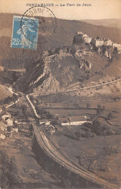 Carte postale ancienne Pontarlier - Les Forts De Joux à Pontarlier