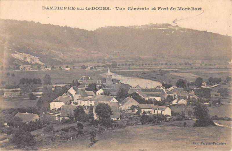 Carte postale ancienne Dampierre Sur Le Doubs - Vue Generale Et Fort Du Mont Bart à Dampierre-sur-le-Doubs