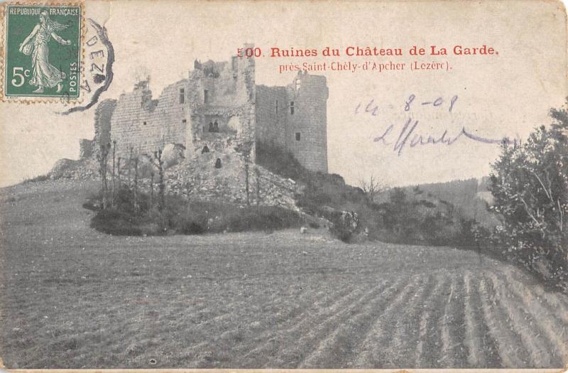 Carte postale ancienne Ruines Du Chateau De La Garde - Pres Saint Chely D'Apcher