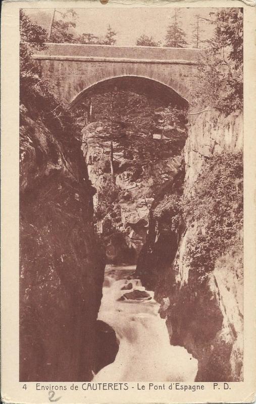 Carte postale ancienne Le Pont d'Espagne à Cauterets