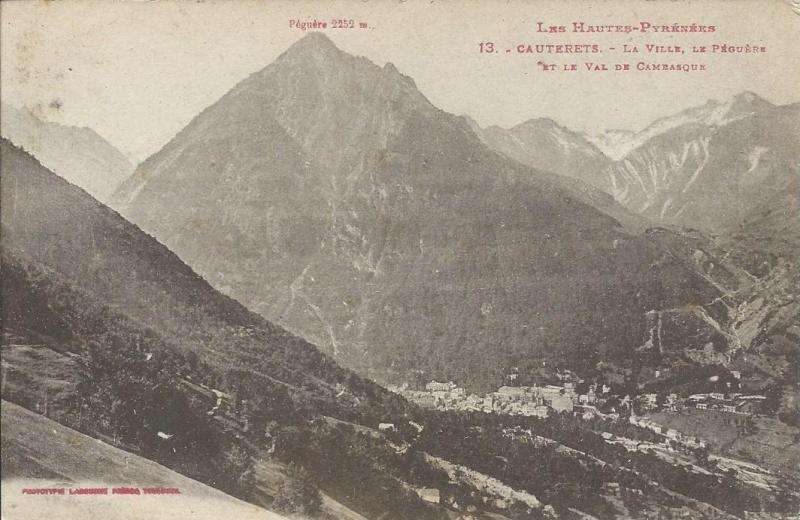 Carte postale ancienne La Ville, le Pégère et le Val de Cambasque à Cauterets