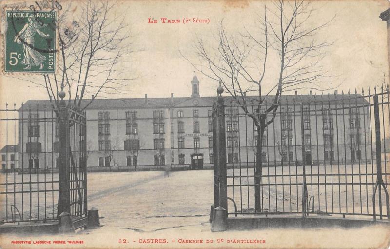 Carte postale ancienne Castres - Caserne Du 9e D'Artillerie à Castres