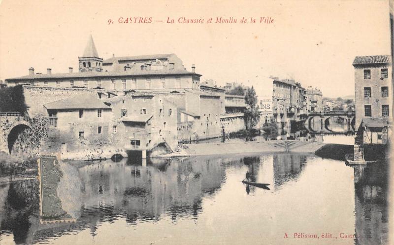 Carte postale ancienne Castres - La Chaussee Et Moulin De La Ville à Castres